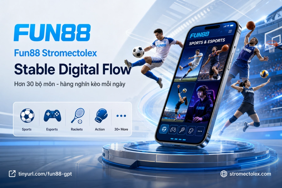 Fun88 thể thao 30 bộ môn 6 sảnh kèo cược hàng ngày Saba BTi CMD