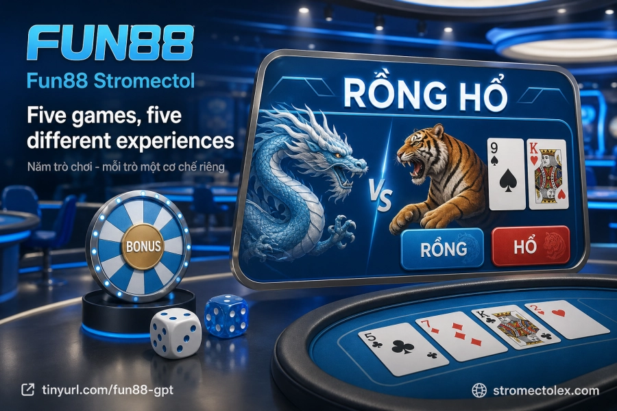 Baccarat Sicbo Poker Roulette Rồng Hổ Fun88 casino trò chơi phổ biến
