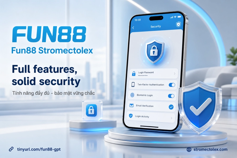 bảo mật tài khoản Fun88 app OTP Face ID SSL