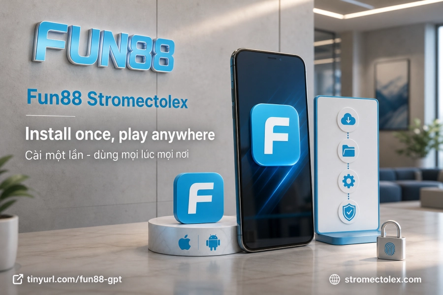 ứng dụng Fun88 trên Android và iOS tính năng chính